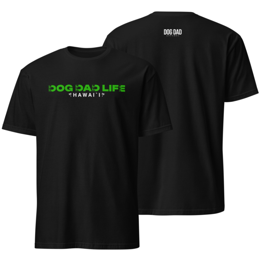 Dog Dad Life Basic Tee - Hawaii